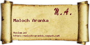 Maloch Aranka névjegykártya